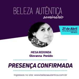 Seminário Beleza Autêntica, conversas sobre mercado beauty, moda e marketing.